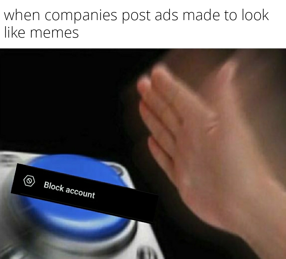 dank memes - shes smart meme - when companies post ads made to look memes Block account