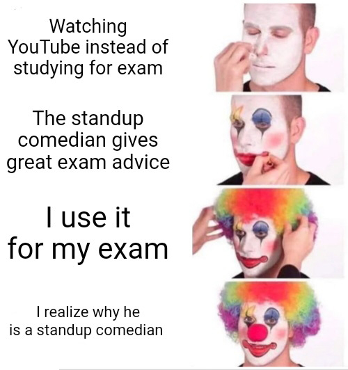 funny memes- people's convoy meme - Watching YouTube instead of studying for exam The standup comedian gives great exam advice I use it for my exam I realize why he is a standup comedian