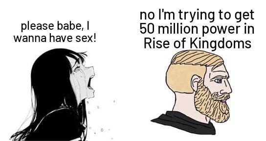 fresh memes - cartoon - please babe, I wanna have sex! no I'm trying to get 50 million power in Rise of Kingdoms