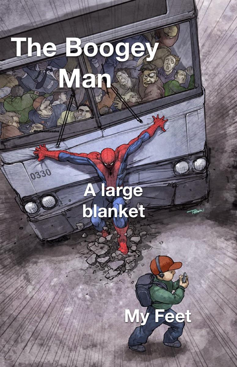 funny memes - The Boogey Man 0330 A large blanket My Feet