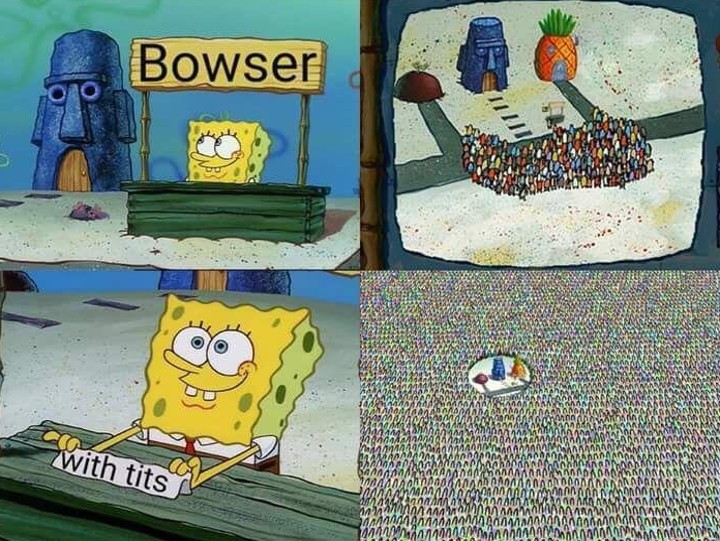 dank memes - spongebob bubble stand - Bowser with tits ^^ 2004