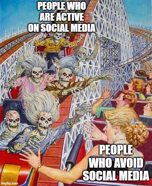 dank memes - poster - Pixara Sixx imgflip.com People Who Are Active On Social Media People Who Avoid Social Media
