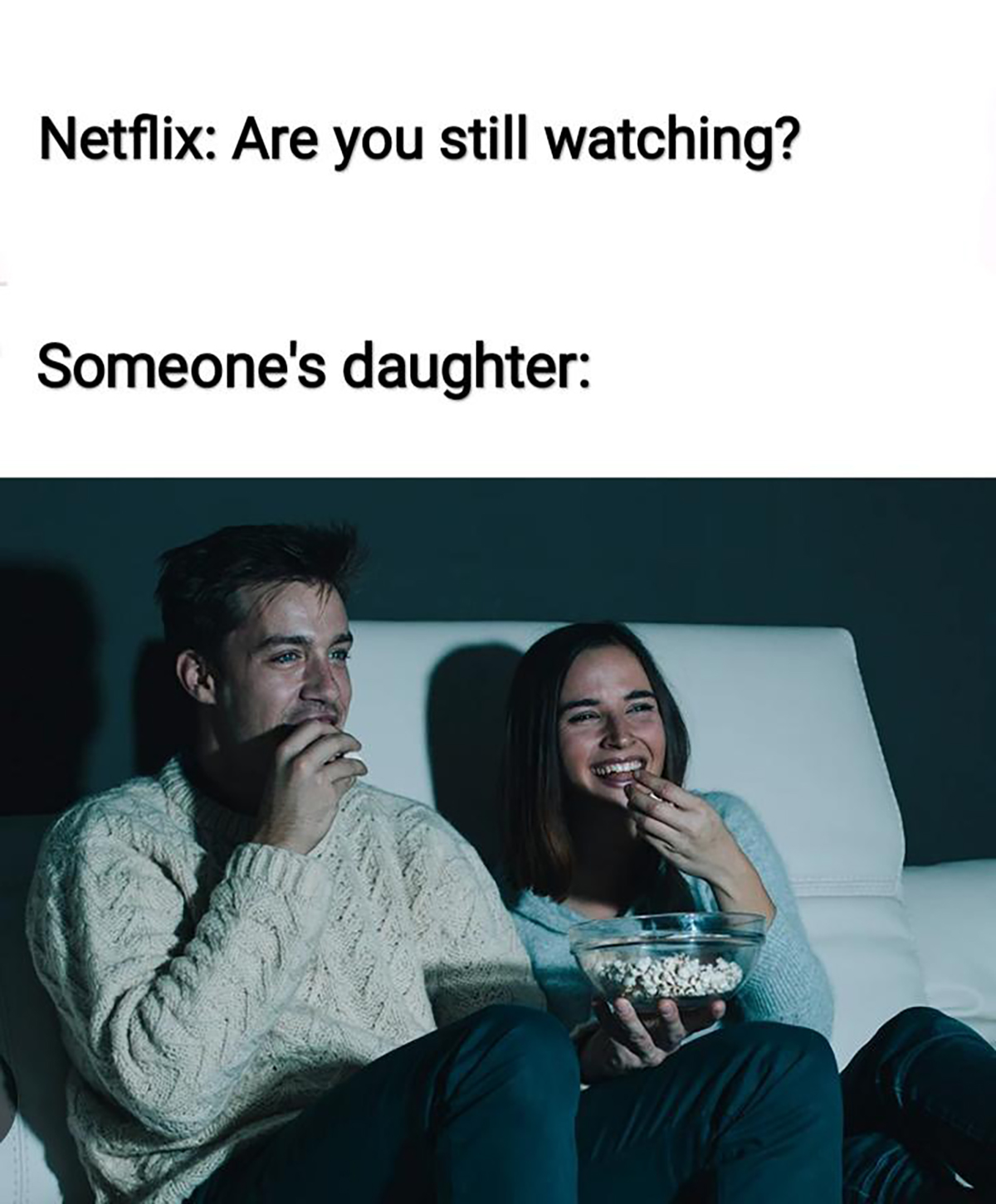 human behavior - Netflix Are you still watching? Someone's daughter