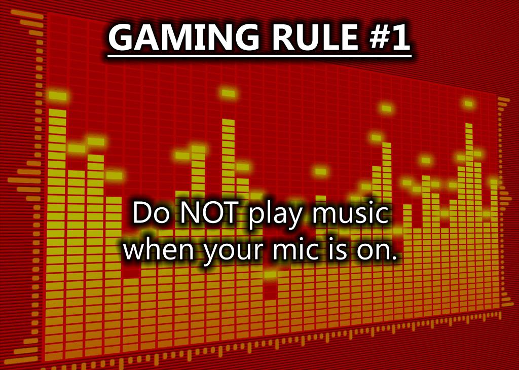 Rules Every Gamer Should Follow