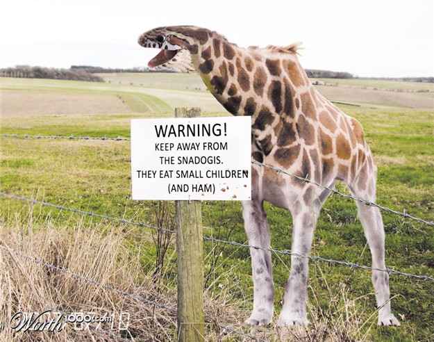 giraffe - Warning! Keep Away From The Snadogis. They Eat Small Children And Ham