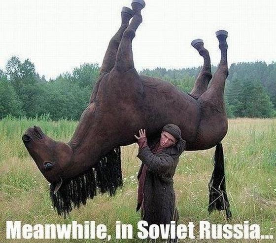 meanwhile in soviet russia - Meanwhile, in Soviet Russia...