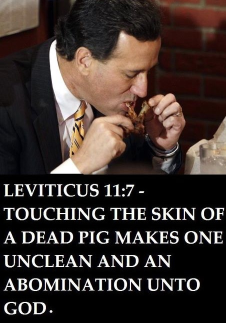 shellfish is an abomination - Leviticus Touching The Skin Of A Dead Pig Makes One Unclean And An Abomination Unto God.