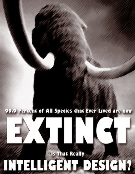 poster - 99.9 Percent of All Species that Ever Lived are now Extinct Is That Really Intelligent Design?