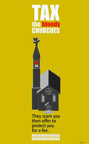 poster - the bloody Churches They scare you then offer to protect you for a fee.