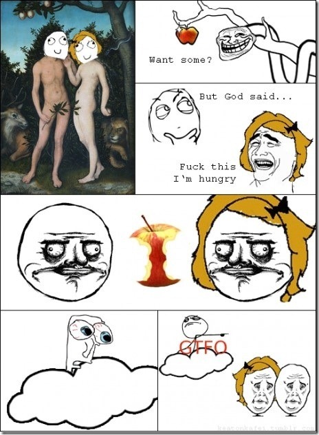 adam and eve rage comic - Want some? But God said... Fuck this I'm hungry