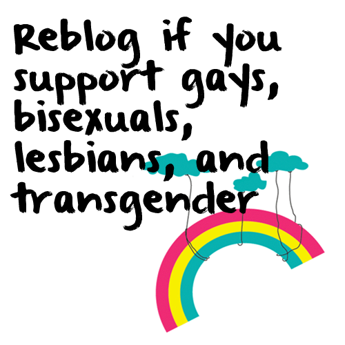 trans rights are humans right - Reblog if you support gays, bisexuals, lesbians, ander transgender