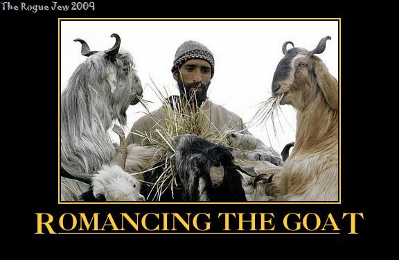 arab goat jokes - The Rogue Jew 2009 Romancing The Goat