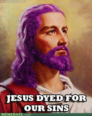 jesus christ - facebookaliksom Jesus Dyed For Our Sins Memebase.com