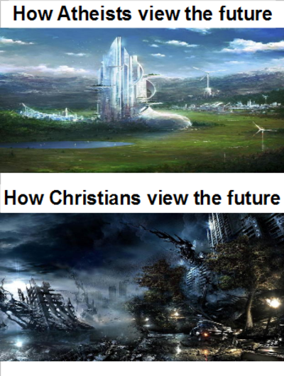 nature - How Atheists view the future How Christians view the future