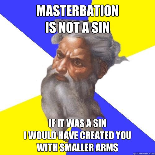 sistine chapel - Masterbation Is Not A Sin If It Was A Sin I Would Have Created You With Smaller Arms