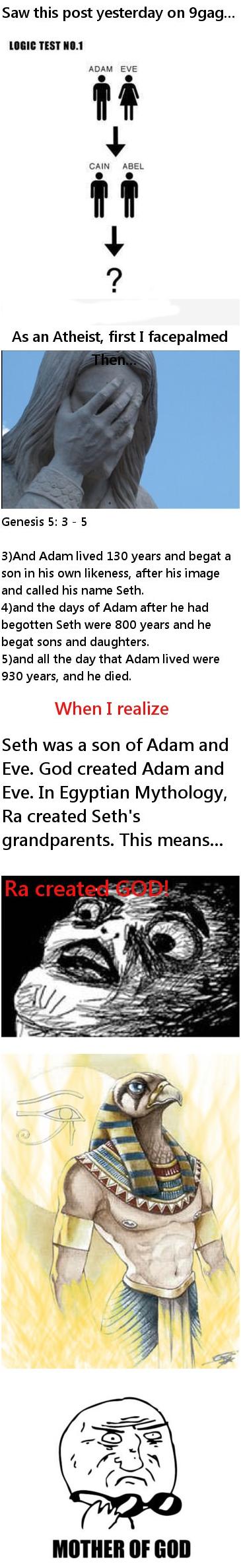 cartoon - Saw this post yesterday on 9gag... Logic Test No.1 Adam Eve Ut Cain Abel As an Atheist, first I facepalmed Then... Genesis 5 3 5 3And Adam lived 130 years and begat a son in his own ness, after his image and called his name Seth. 4and the days o