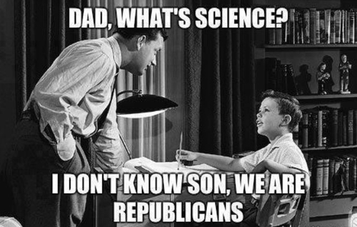 dad what is science - Dad, What'S Science I Don'T Know Son, We Are Republicans
