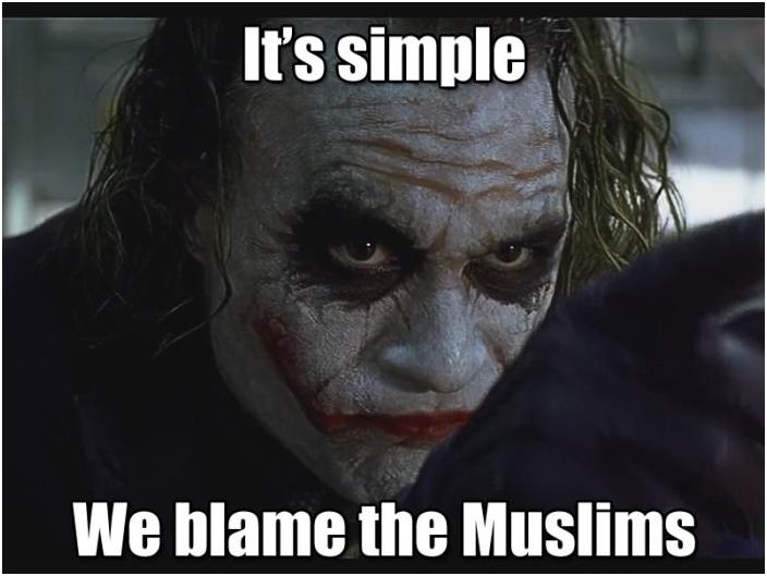 funny muslim terrorist jokes - It's simple We blame the Muslims