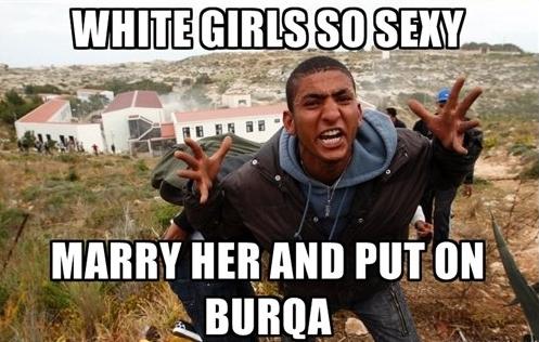 immigrant boat meme - White Girls So Sexy Marry Her And Put On Burqa.