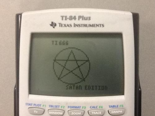 calculator art - Ti84 Plus Texas Instruments TI666 Satan Edition Lotitalset Format Zoom Calc F Trace Tale Graph Window