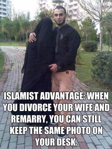 islam funny - Islamist Advantage When You Divorce Your Wife And Remarry, You Can Still Keep The Same Photo On H Your Desk