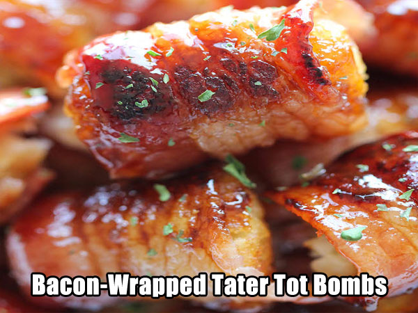 me to u - BaconWrapped Tater Tot Bombs