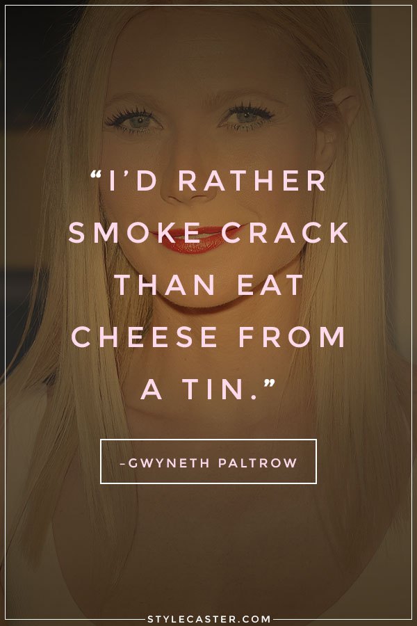 15 Dumb Gwyneth Paltrow Quotes