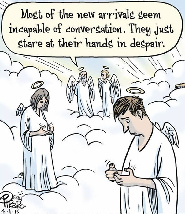 cell phone addiction cartoon - Most of the new arrivals seem incapable of conversation. They just stare at their hands in despair. 0 25 4.1.15 weu