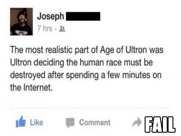 diagram - Joseph 7 hrs. The most realistic part of Age of Ultron was Ultron deciding the human race must be destroyed after spending a few minutes on the Internet I Comment nment Fatl