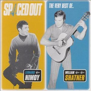 spaced out the very best of leonard nimoy and william shatner - The Very Best Oe. Sp Cedout Teonard William Nimoy Shatner