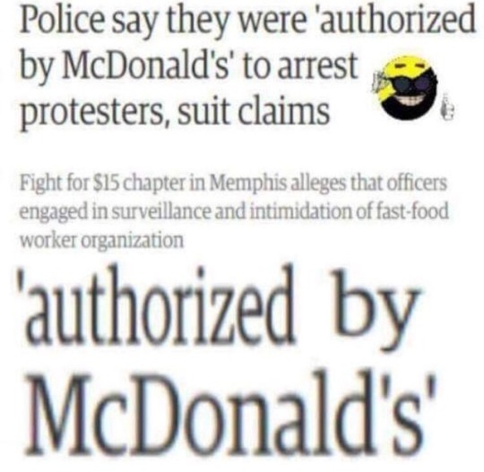 material - Police say they were 'authorized by McDonald's' to arrest protesters, suit claims Fight for $15 chapter in Memphis alleges that officers engaged in surveillance and intimidation of fastfood worker organization authorized by McDonald's