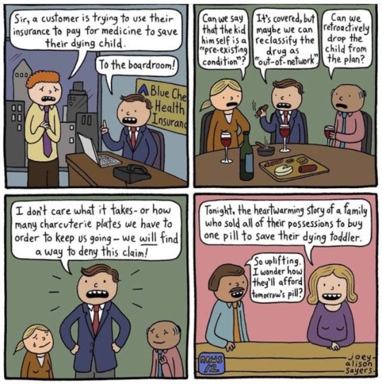 Communism - Sir, a customer is trying to use their insurance to pay for medicine to save their dying child To the boardroom! Can we say that the kid himself is a Impreexisting condition"? It's covered, but maybe we can reclassify the drug as, "outofnetwor