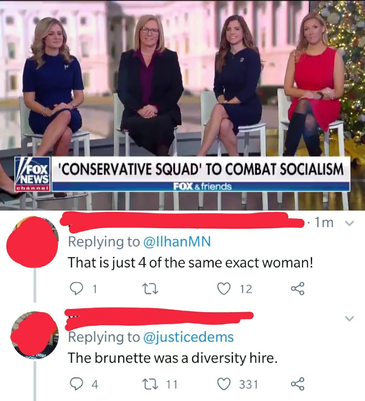 conservative squad - News | 'Conservative Squad' To Combat Socialism Fox & friends v 1m That is just 4 of the same exact woman! o 22 12 8 The brunette was a diversity hire. 4 22 11 331