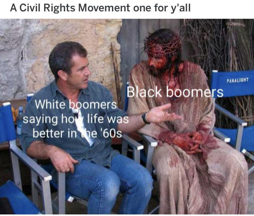 fifa and overwatch meme - A Civil Rights Movement one for y'all Panaligny Black boomers White boomers saying how life was better in the '60s