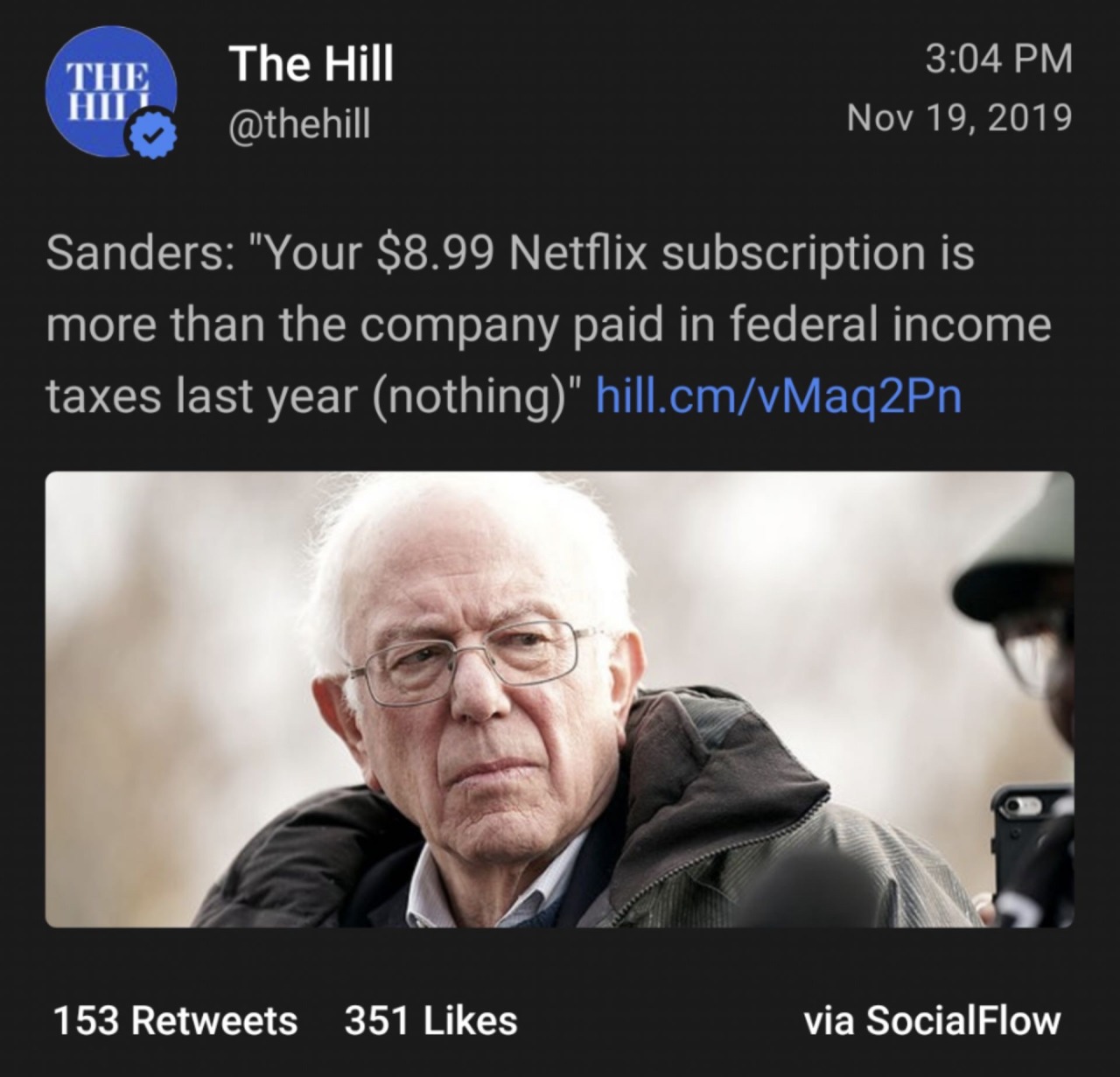 photo caption - The The Hill Hii Sanders "Your $8.99 Netflix subscription is more than the company paid in federal income taxes last year nothing" hill.cmvMaq2Pn 153 351 via SocialFlow