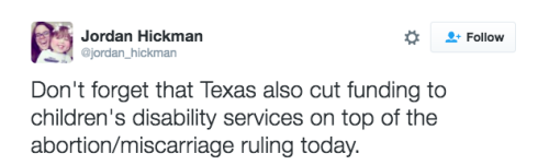 trump travel ban tweets - Jordan Hickman Don't forget that Texas also cut funding to children's disability services on top of the abortionmiscarriage ruling today.