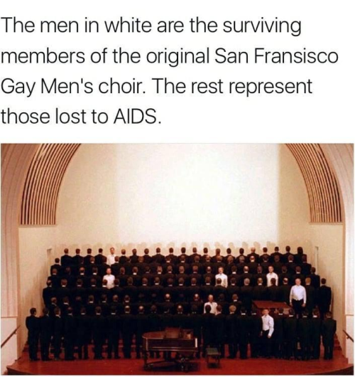 san francisco gay choir aids - The men in white are the surviving members of the original San Fransisco Gay Men's choir. The rest represent those lost to Aids.