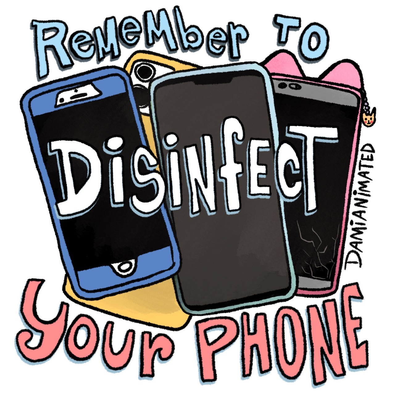 cartoon - Remember To Disinfect Damianimated D Toup Phone