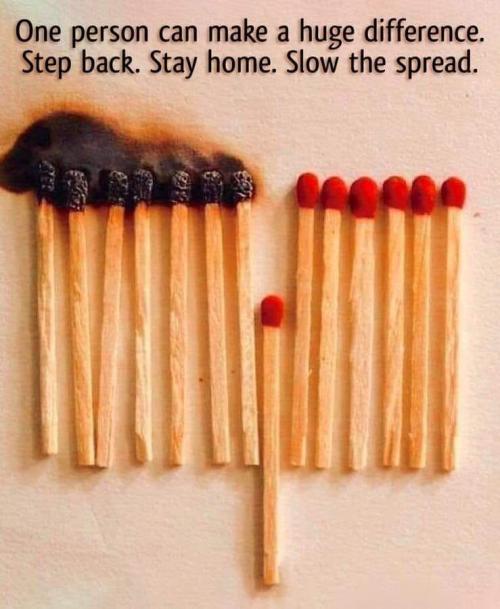 match - One person can make a huge difference. Step back. Stay home. Slow the spread.