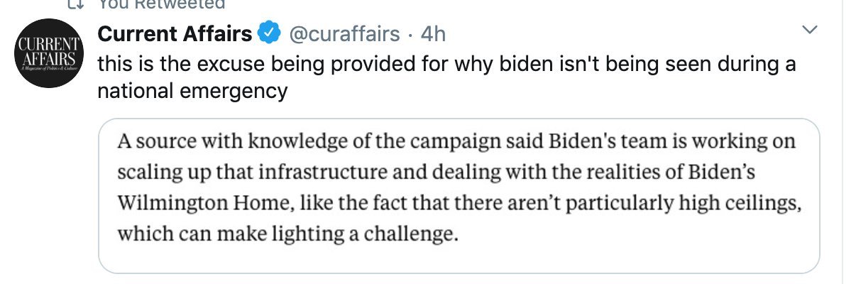 document - Lt You Retweeted Current Affairs 4h Current Affairs this is the excuse being provided for why biden isn't being seen during a national emergency Med A source with knowledge of the campaign said Biden's team is working on scaling up that infrast