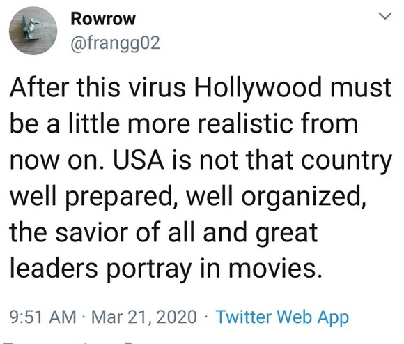 trust quotes - Rowrow After this virus Hollywood must be a little more realistic from now on. Usa is not that country well prepared, well organized, the savior of all and great leaders portray in movies. Twitter Web App