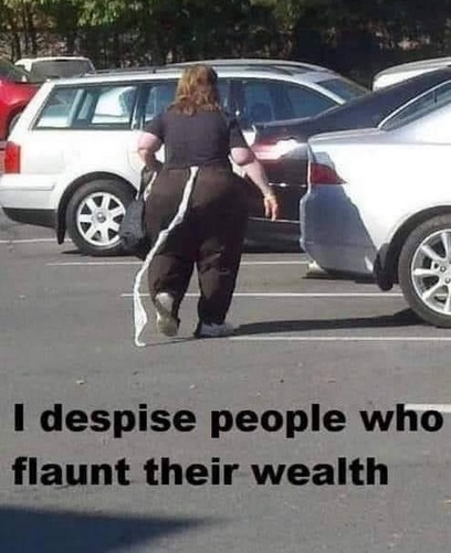 Toilet paper - I despise people who flaunt their wealth