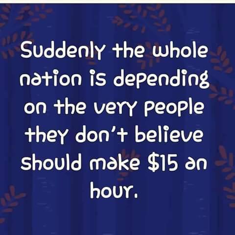 sky - Suddenly the whole nation is depending on the very people they don't believe should make $15 an hour.