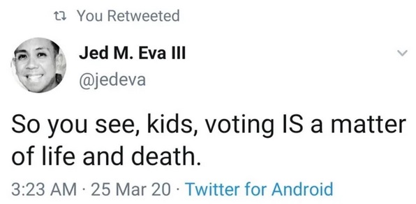 festiwal polskich filmów fabularnych - t? You Retweeted Jed M. Eva Iii So you see, kids, voting Is a matter of life and death. 25 Mar 20 Twitter for Android