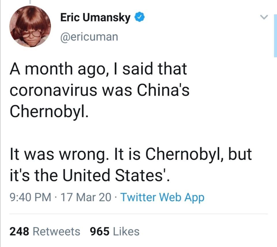 meta font - Eric Umansky A month ago, I said that coronavirus was China's Chernobyl. It was wrong. It is Chernobyl, but it's the United States'. 17 Mar 20 Twitter Web App 248 965