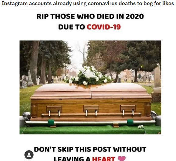 death funeral - Instagram accounts already using coronavirus deaths to beg for Rip Those Who Died In 2020 Due To Covid19 Don'T Skip This Post Without Leaving A Heart