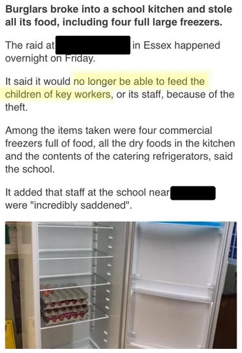 furniture - Burglars broke into a school kitchen and stole all its food, including four full large freezers. in Essex happened The raid at overnight on Friday. It said it would no longer be able to feed the children of key workers, or its staff, because o