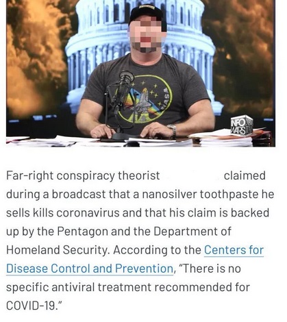 photo caption - Farright conspiracy theorist claimed during a broadcast that a nanosilver toothpaste he sells kills coronavirus and that his claim is backed up by the Pentagon and the Department of Homeland Security. According to the Centers for Disease C