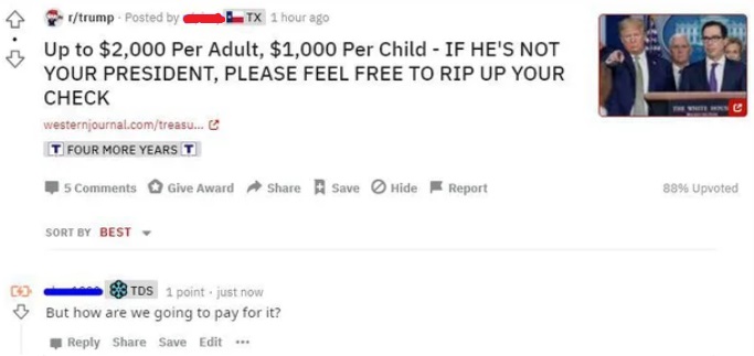 reddit - Up to $2,000 Per Adult, $1,000 Per Child If He's Not Your President, Please Feel Free To Rip Up Your Check - But how are we going to pay for it?