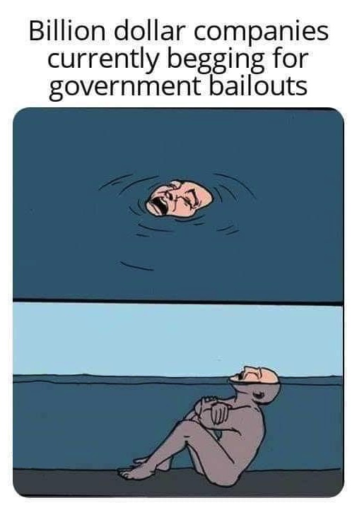 cartoon - Billion dollar companies currently begging for government bailouts
